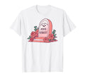 Here Lies My Mental Stability Halloween T-Shirt - Aesthetic Graphic Unisex - T-Shirt, Sweatshirt, Hoodie