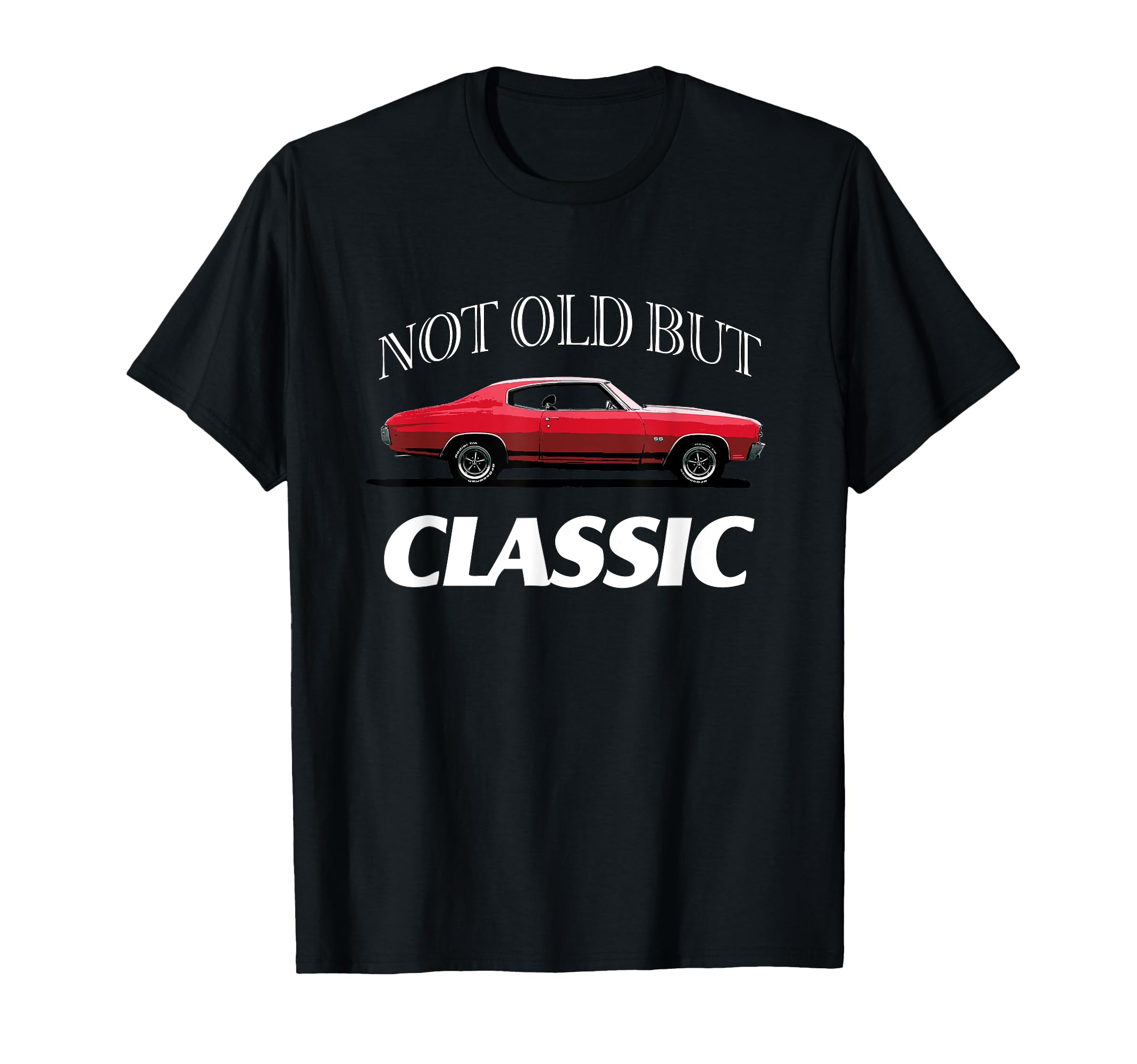 Not Old But Funny Car T-Shirt - Aesthetic Graphic for Adults - T-Shirt, Sweatshirt, Hoodie
