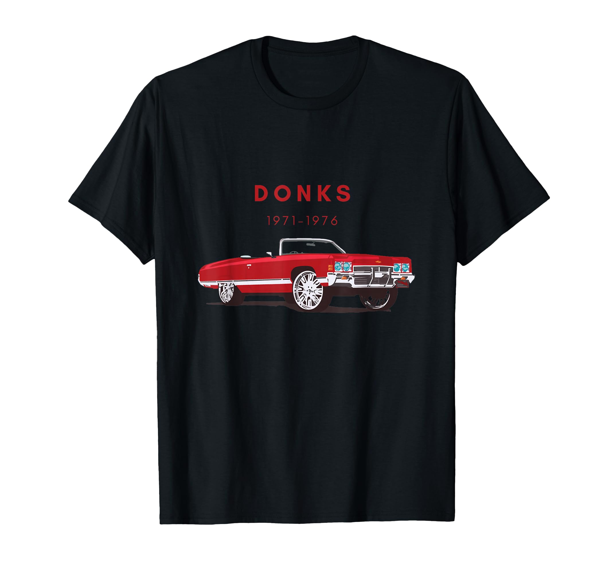 1971 1976 Donk T-Shirt - Custom Art Print for Adults - T-Shirt, Sweatshirt, Hoodie