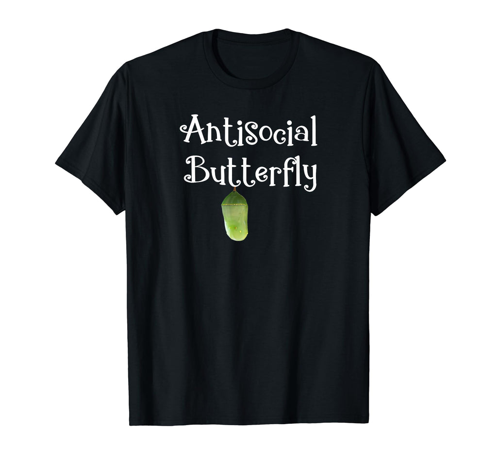 Antisocial Butterfly Funny Introvert T-Shirt - Trendy Graphic Unisex - T-Shirt, Sweatshirt, Hoodie