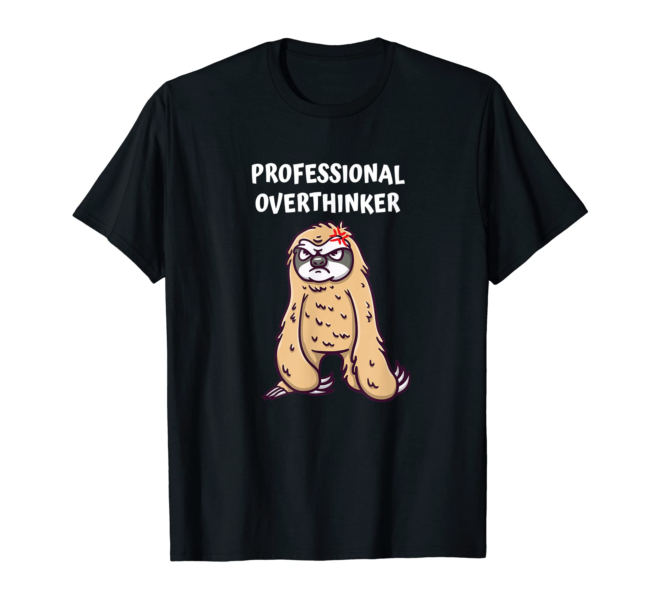 Professional Overthinker Funny T-Shirt - Novelty Apparel for Adults - T-Shirt, Sweatshirt, Hoodie