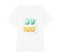 39 And Keeping It 100 Birthday Gift T-Shirt - Aesthetic Graphic Unisex - T-Shirt, Sweatshirt, Hoodie