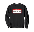Hello I Am Trying My Best Daily Sweatshirt - Aesthetic Graphic Unisex - T-Shirt, Sweatshirt, Hoodie