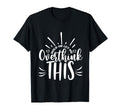 Hold Let Me Overthink This Funny T-Shirt - Custom Art Print Men Women - T-Shirt, Sweatshirt, Hoodie