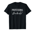 Professional Overthinker Funny Overthinking T-Shirt - Unique Graphic Unisex - T-Shirt, Sweatshirt, Hoodie