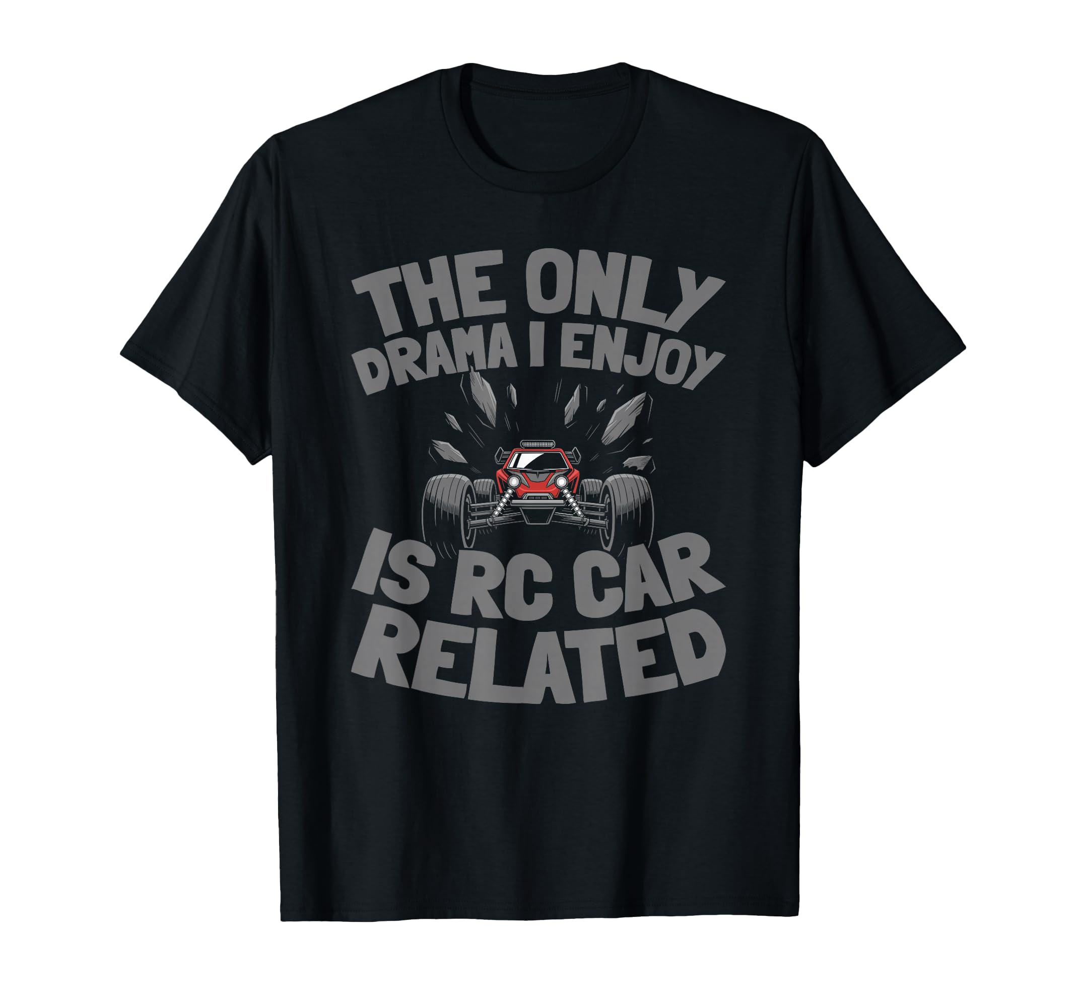 Rc Car Remote Control Rc Car T-Shirt - Aesthetic Graphic Unisex - T-Shirt, Sweatshirt, Hoodie