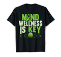Mind Wellness Is Key Green Mental T-Shirt - Unique Graphic for Adults - T-Shirt, Sweatshirt, Hoodie