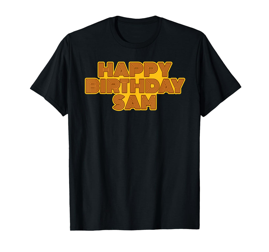 Happy Birthday Sam Personalized Name T-Shirt - Aesthetic Graphic Men Women - T-Shirt, Sweatshirt, Hoodie