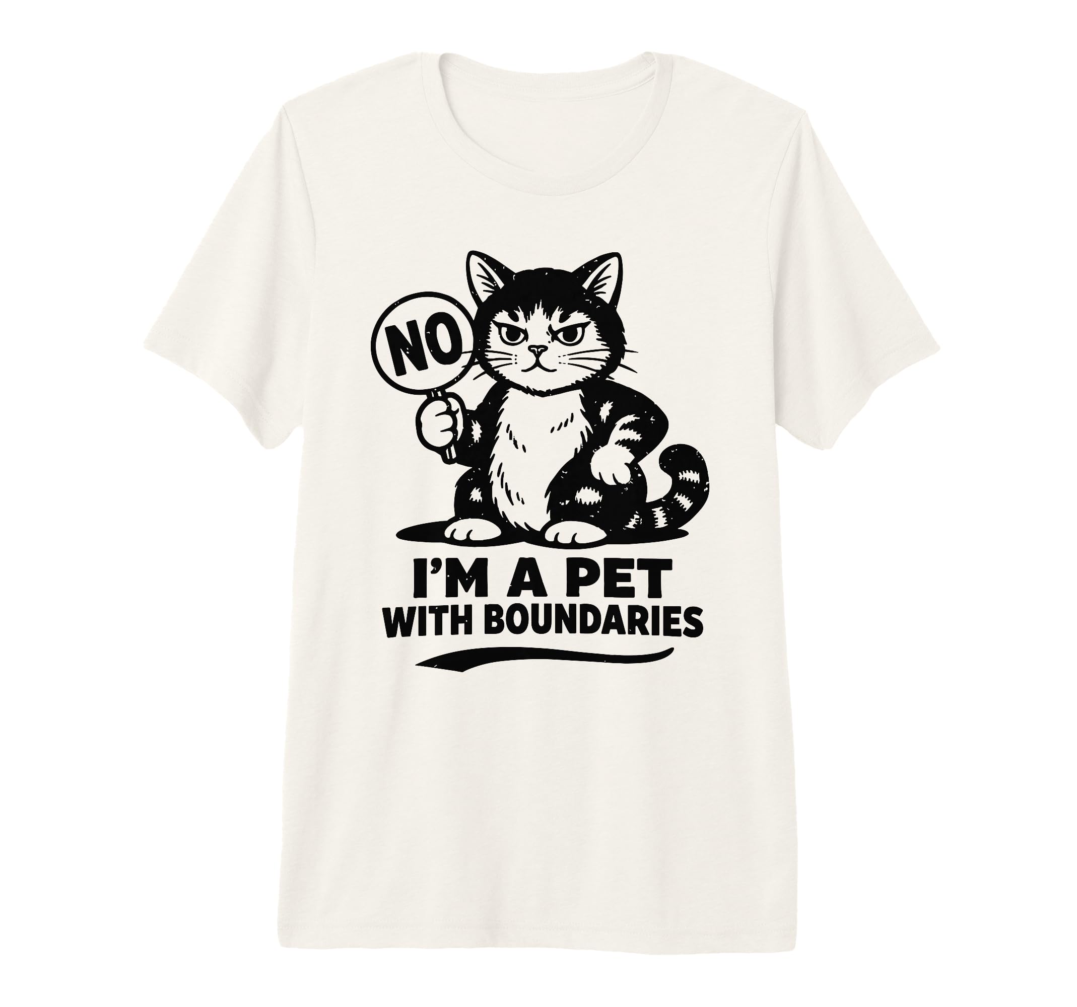 Im Pet Boundaries Cat Tri Blend T-Shirt - Graphic Print Unisex - T-Shirt, Sweatshirt, Hoodie