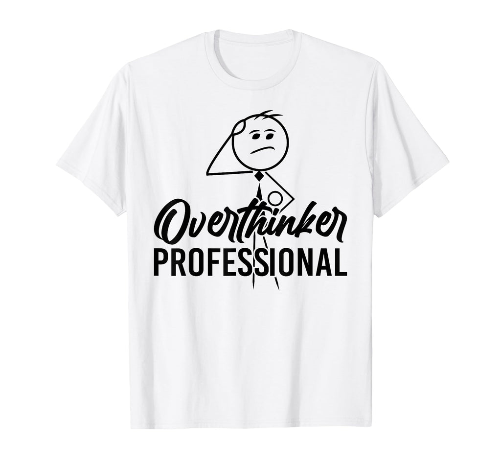 Funny Overthinker Anxious Introvert T-Shirt - Minimalist Print for Adults - T-Shirt, Sweatshirt, Hoodie