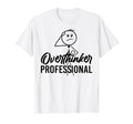 Funny Overthinker Anxious Introvert T-Shirt - Minimalist Print for Adults - T-Shirt, Sweatshirt, Hoodie