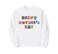 Happy Mothers Day Funny Magazine Sweatshirt - Trendy Graphic Men Women - T-Shirt, Sweatshirt, Hoodie