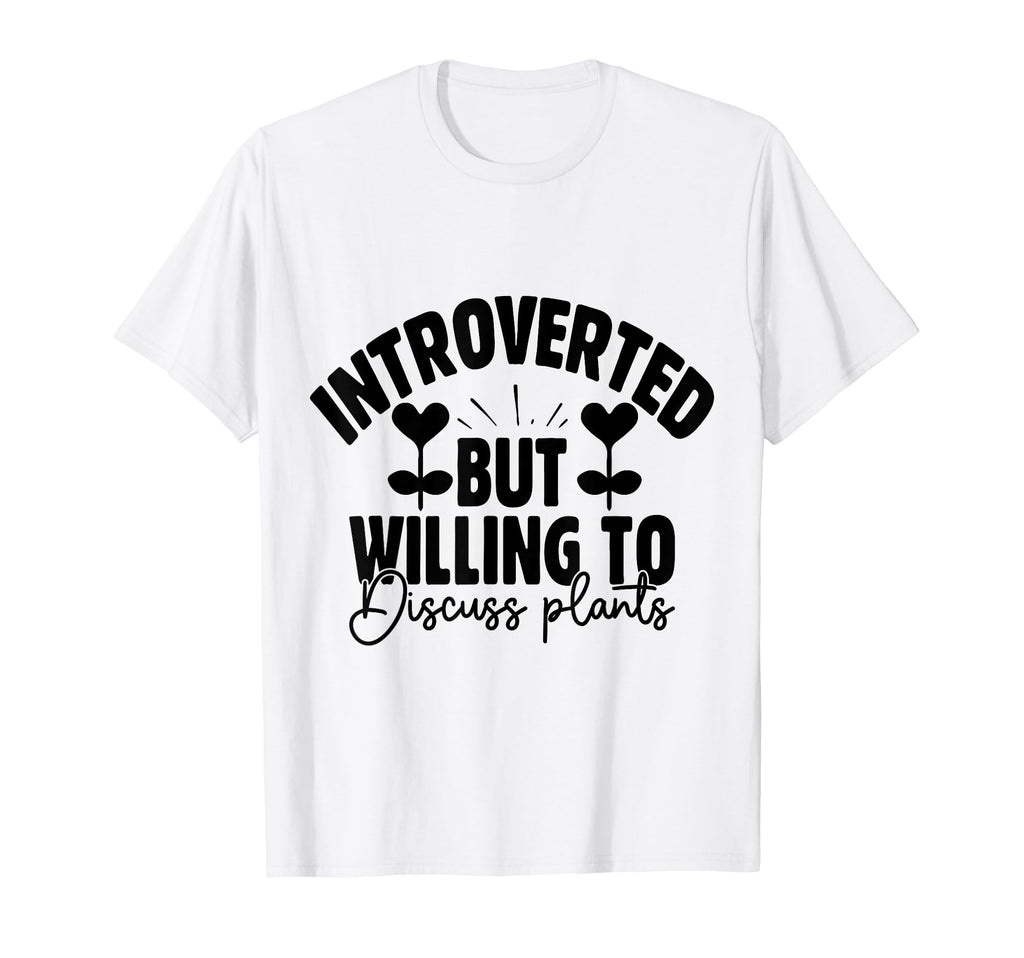 Introverted But Willing To Discuss T-Shirt - Fun Novelty Design Men Women - T-Shirt, Sweatshirt, Hoodie