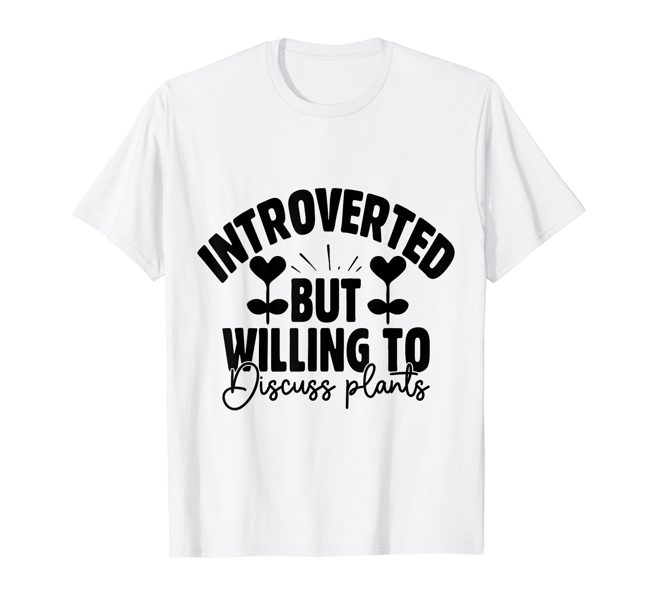Introverted But Willing To Discuss T-Shirt - Fun Novelty Design Men Women - T-Shirt, Sweatshirt, Hoodie