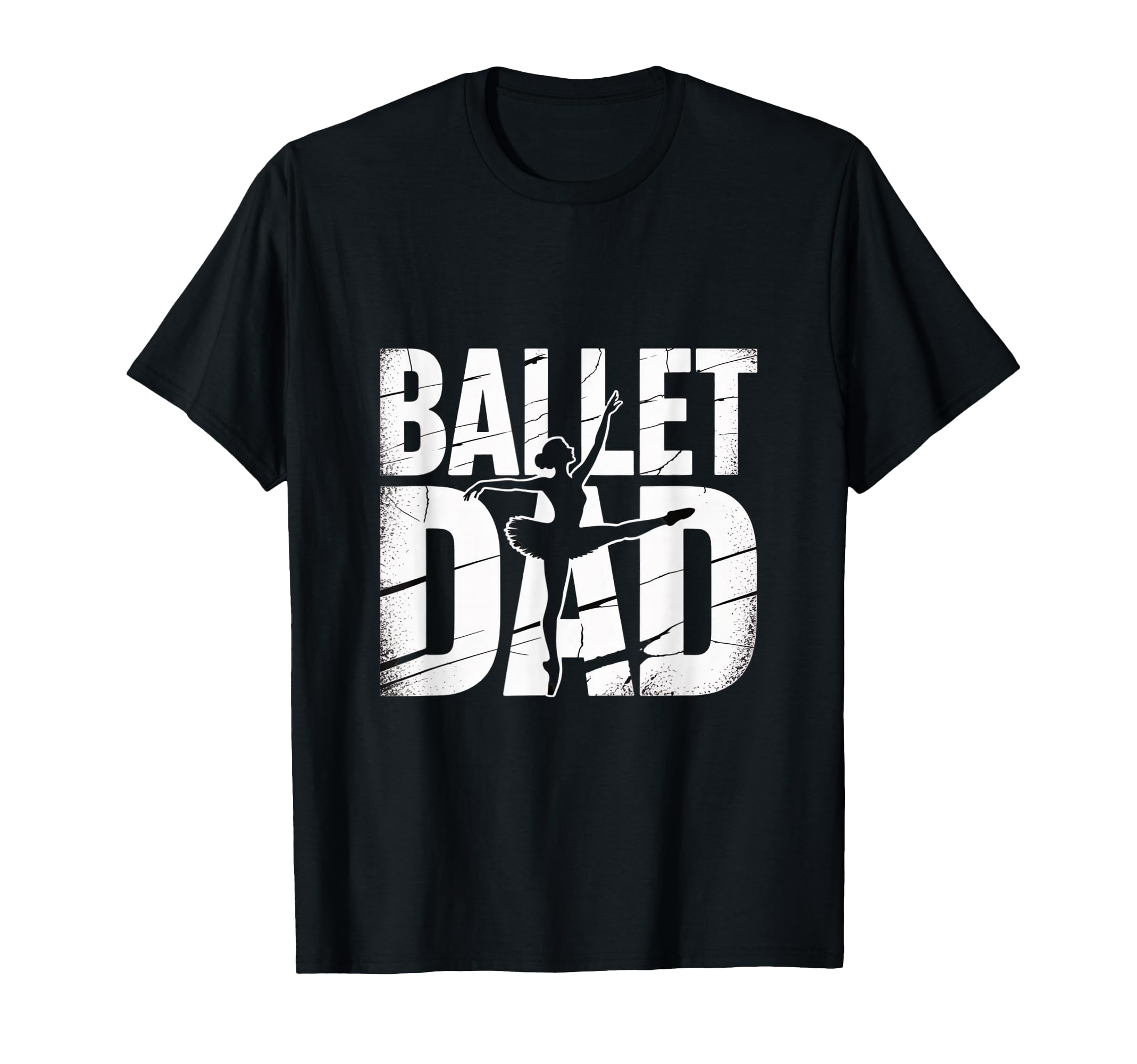 Ballet Dad Silhouette Dance T-Shirt - Fun Novelty Design for Adults - T-Shirt, Sweatshirt, Hoodie