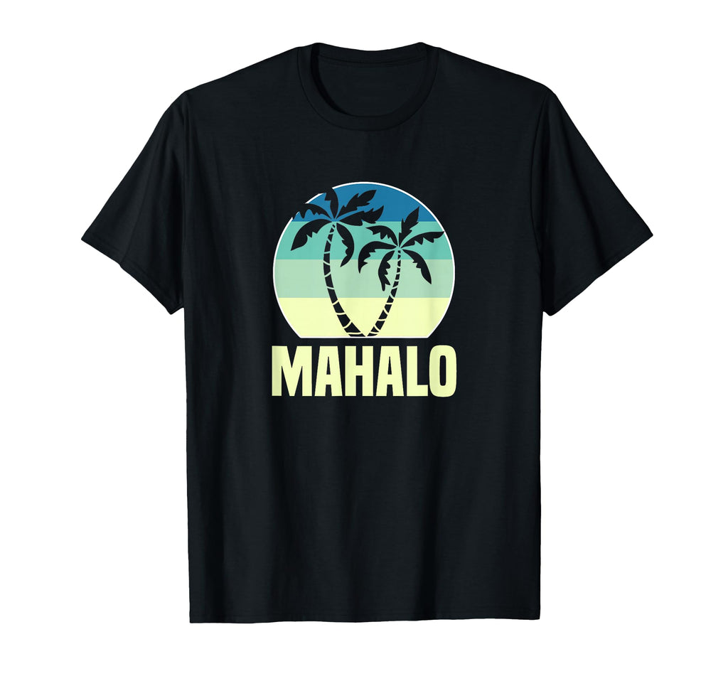 Mahalo Sunset Palm Tree T-Shirt - Novelty Apparel Unisex - T-Shirt, Sweatshirt, Hoodie