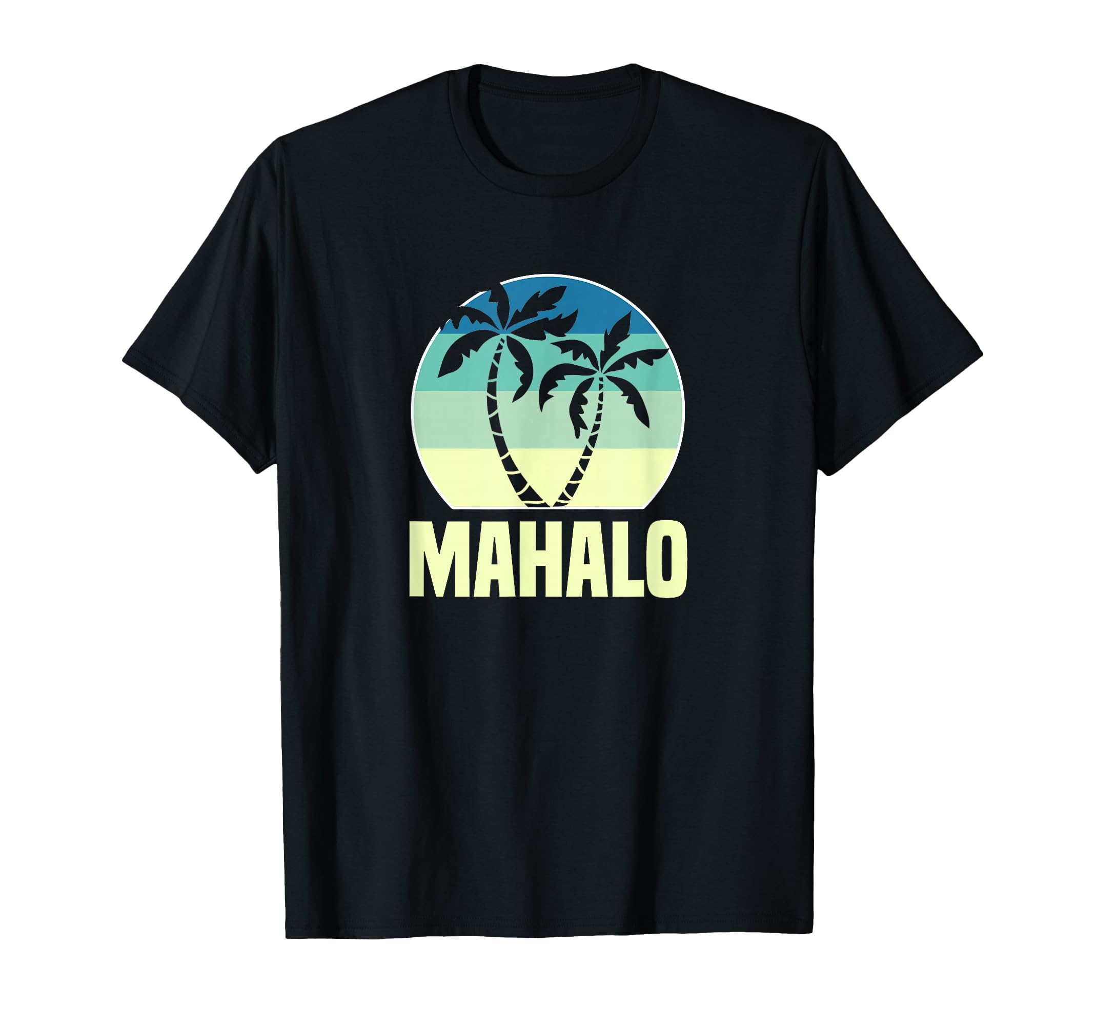 Mahalo Sunset Palm Tree T-Shirt - Novelty Apparel Unisex - T-Shirt, Sweatshirt, Hoodie