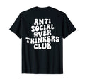 Anti Social Over Thinkers Club Funny T-Shirt - Minimalist Print Unisex - T-Shirt, Sweatshirt, Hoodie