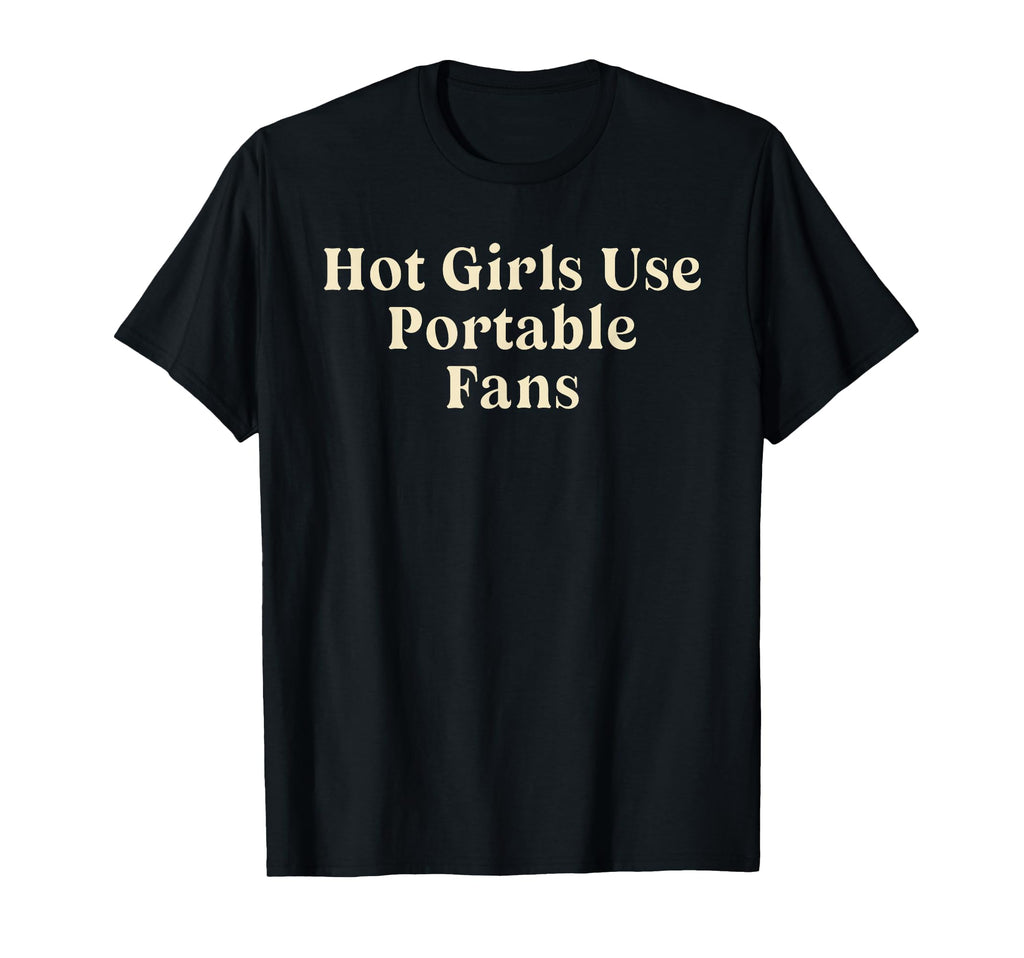 Hot Fans Cheerful Joke Self Care T-Shirt - Custom Art Print Men Women - T-Shirt, Sweatshirt, Hoodie