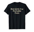 Hot Fans Cheerful Joke Self Care T-Shirt - Custom Art Print Men Women - T-Shirt, Sweatshirt, Hoodie