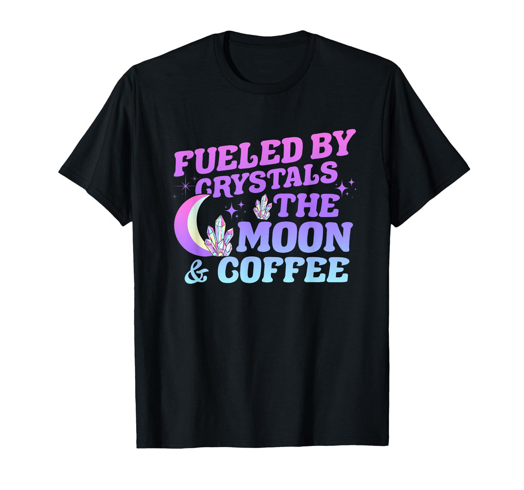 Fueled Crystals Moon Coffee Spiritual T-Shirt - Custom Art Print Men Women - T-Shirt, Sweatshirt, Hoodie