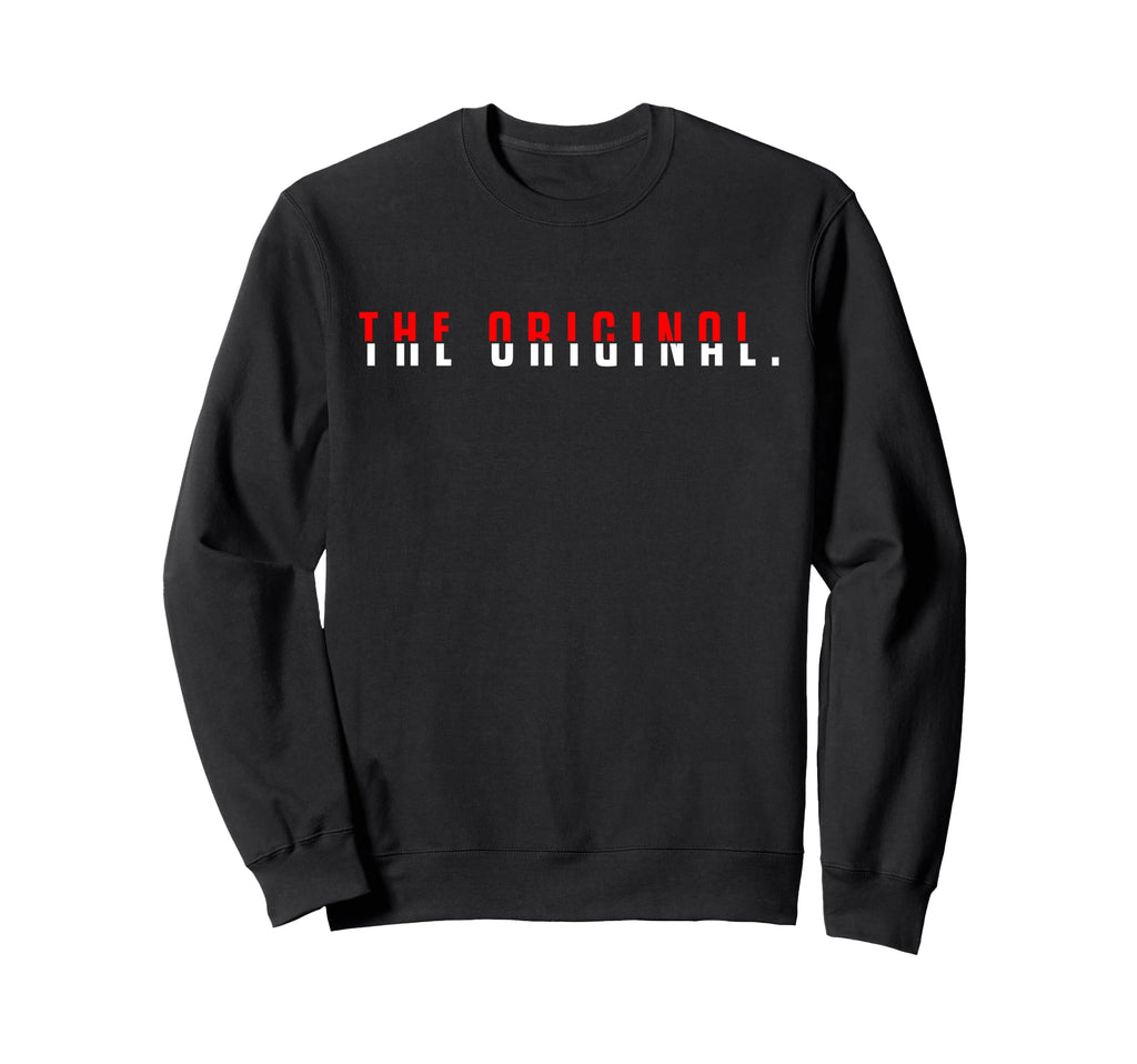 Original Bold Statement Minimalist Sweatshirt - Novelty Apparel Men Women - T-Shirt, Sweatshirt, Hoodie