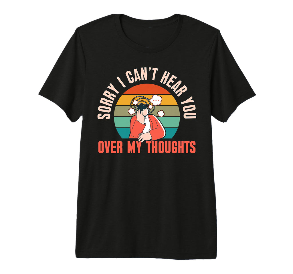 Overthinking Over My Thoughts Ideal T-Shirt - Custom Art Print Unisex - T-Shirt, Sweatshirt, Hoodie