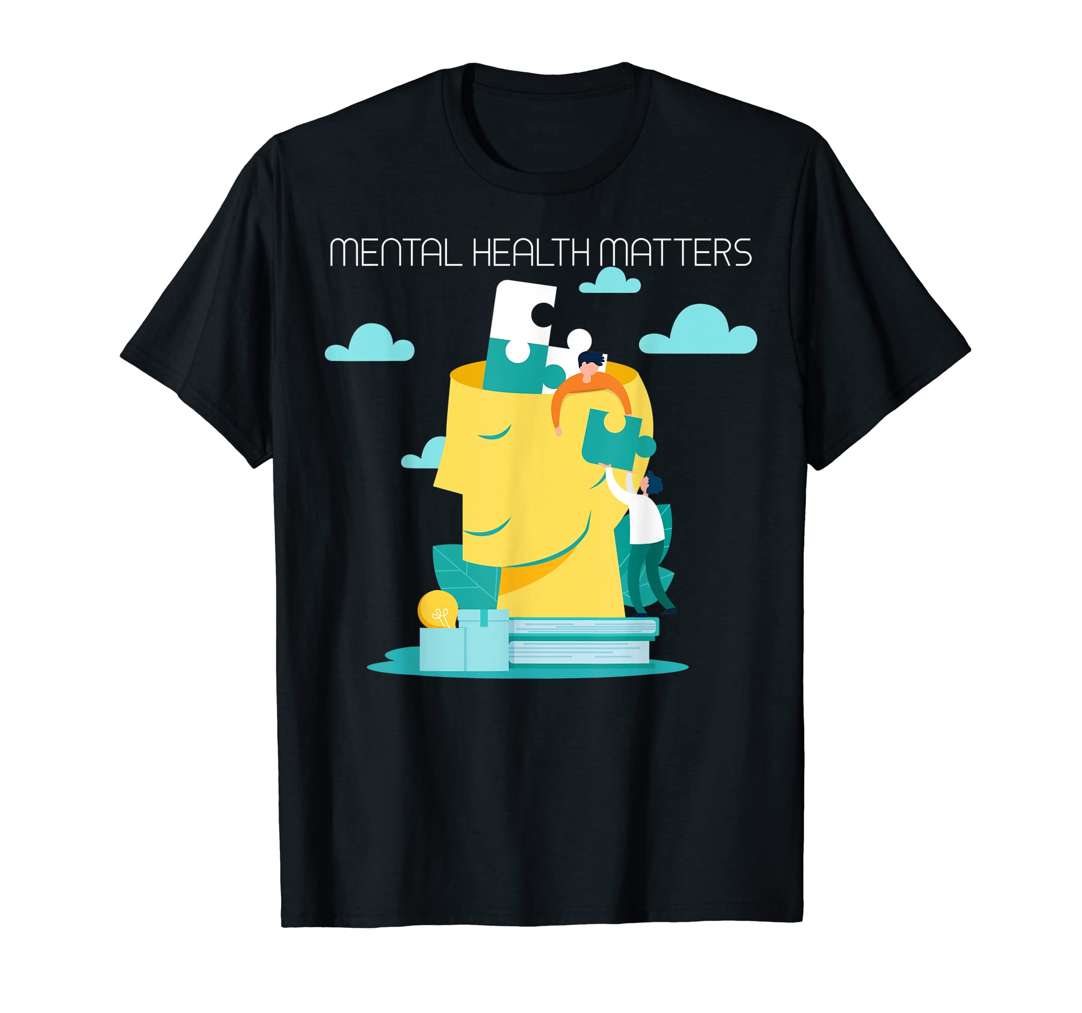Mental Health Matters T-Shirt - Casual Everyday Wear Men Women - T-Shirt, Sweatshirt, Hoodie