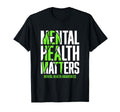 Mental Health Matters Green Ribon T-Shirt - Trendy Graphic Men Women - T-Shirt, Sweatshirt, Hoodie