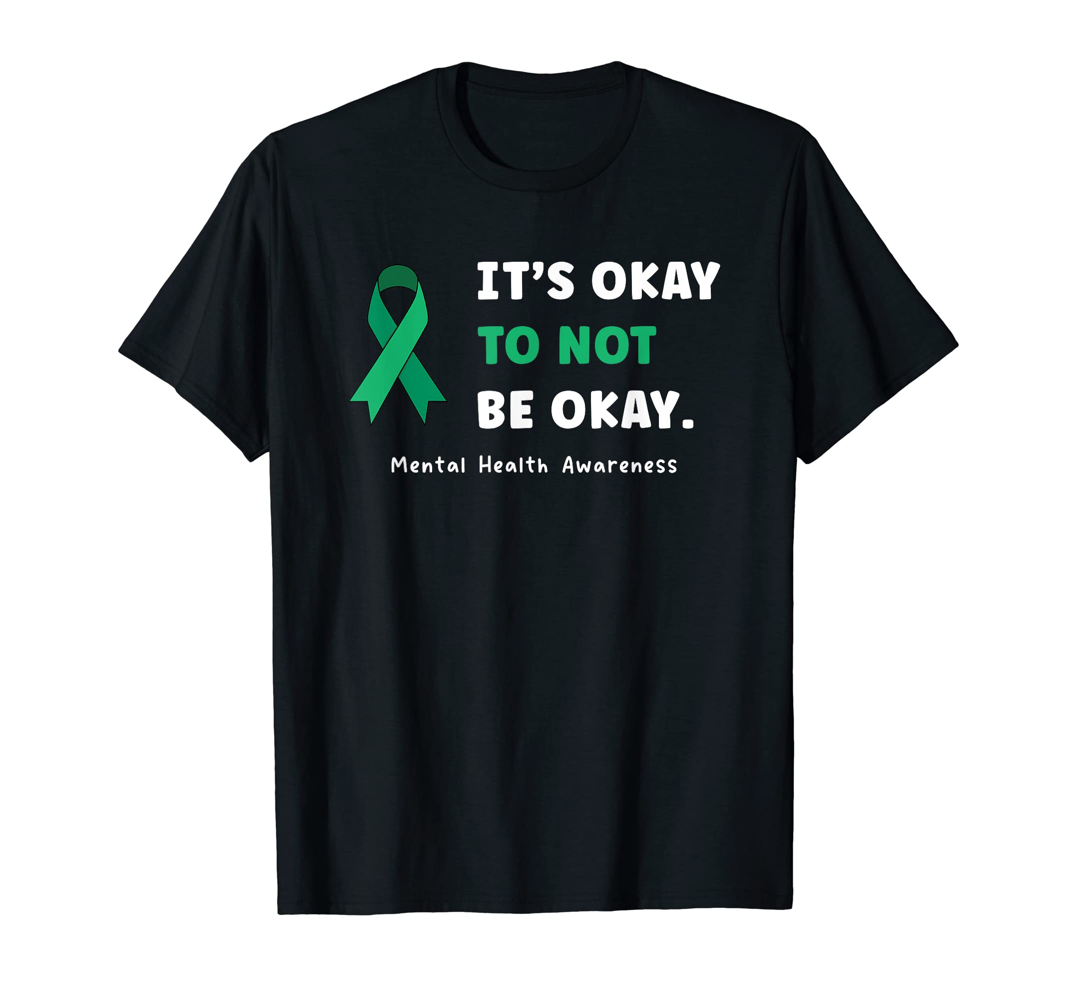Its Okay To Not Be Okay Mental Health T-Shirt - Novelty Apparel Men Women - T-Shirt, Sweatshirt, Hoodie