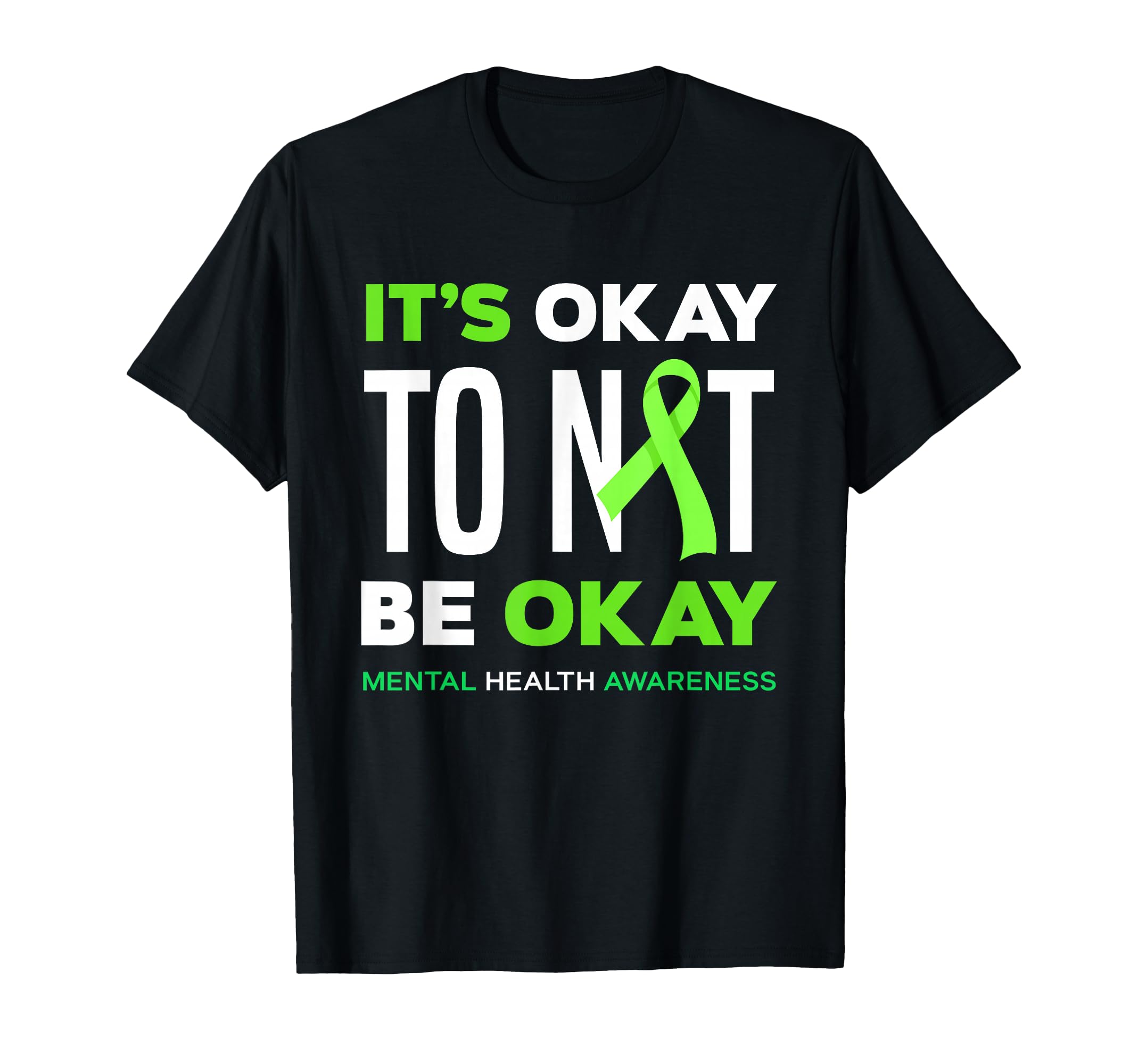 Its Ok To Not Be Ok Mental Health T-Shirt - Streetwear Style Men Women - T-Shirt, Sweatshirt, Hoodie
