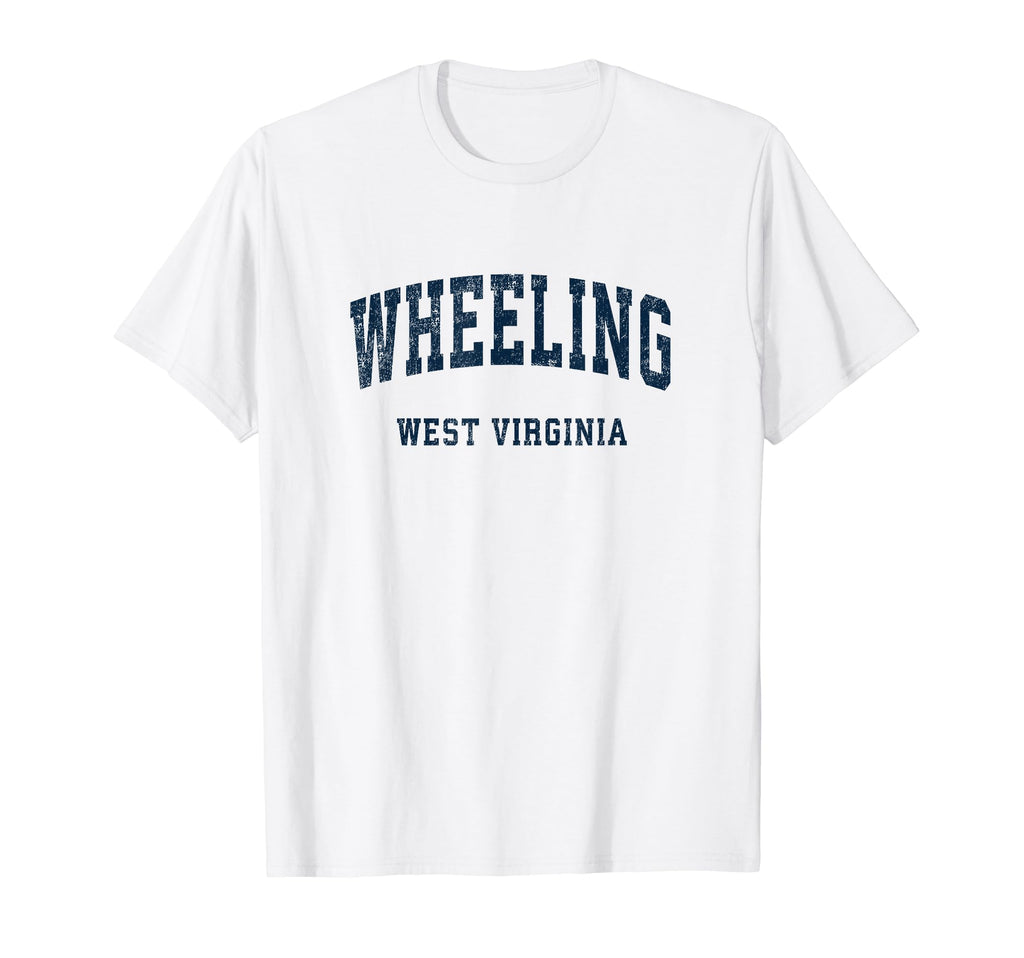 Wheeling West Virginia Wv Athletic Sports T-Shirt - Graphic Print Men Women - T-Shirt, Sweatshirt, Hoodie