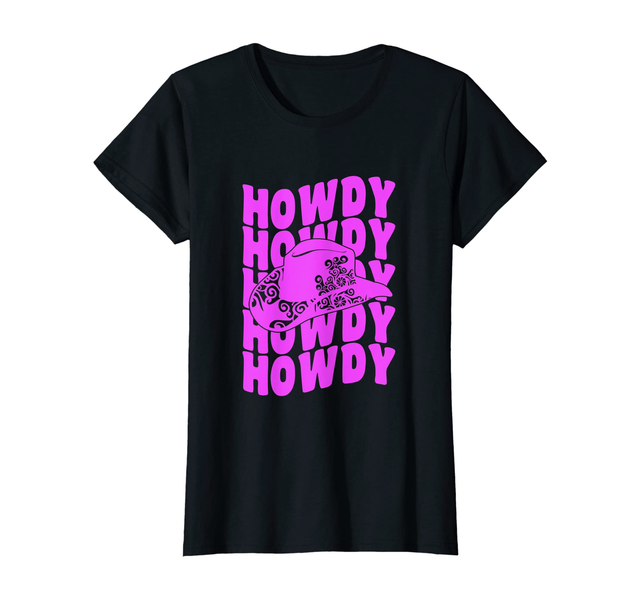 Womens Howdy Cowgirl Western Cowboy Hat T-Shirt - Unique Graphic for Adults - T-Shirt, Sweatshirt, Hoodie