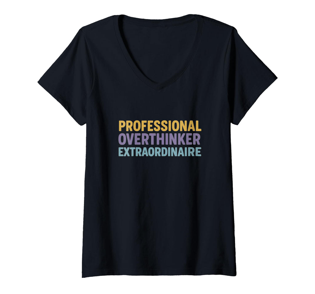 Womens Professional Overthinker T-Shirt - Novelty Apparel for Adults - T-Shirt, Sweatshirt, Hoodie