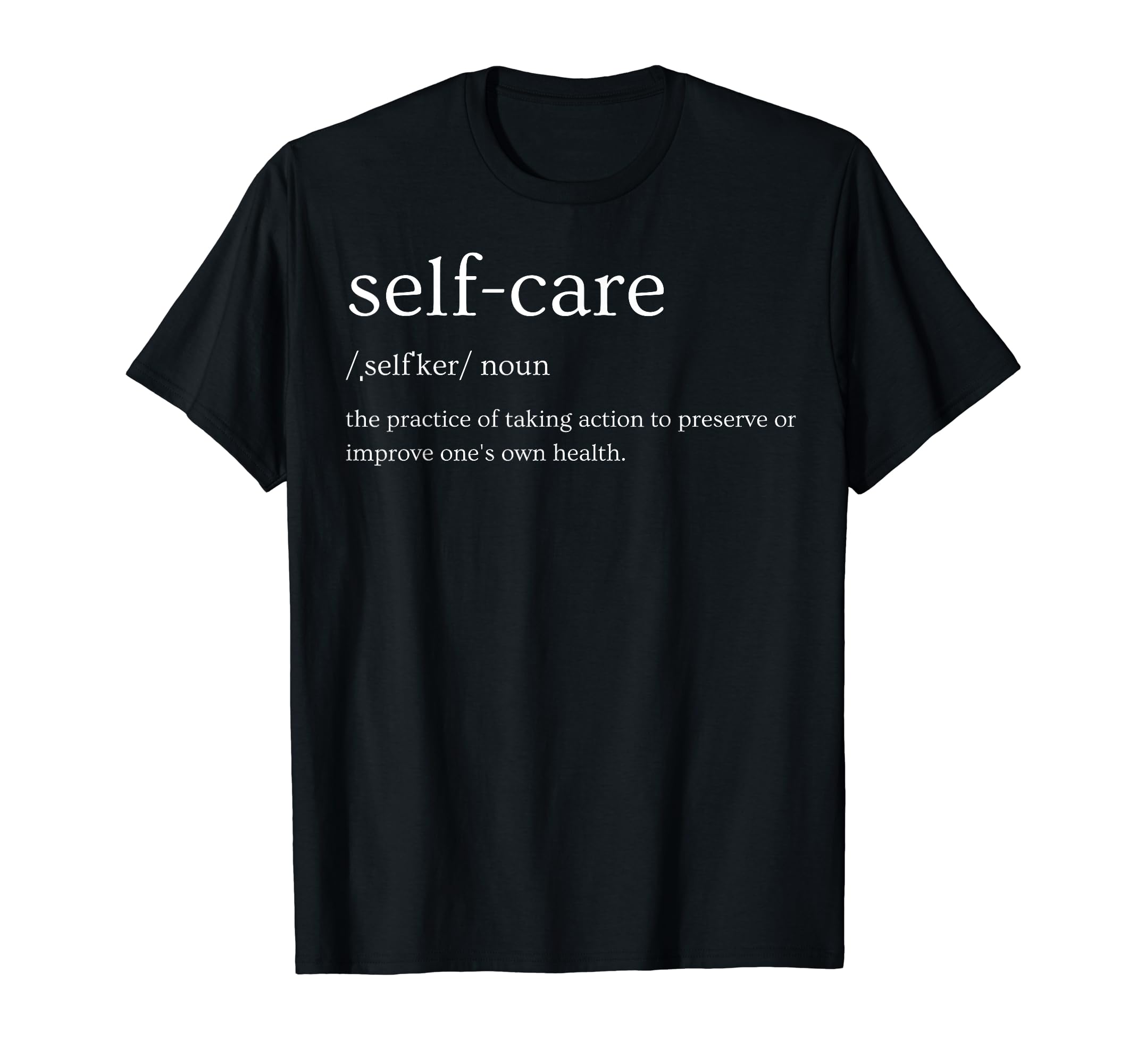 Self Care T-Shirt - Aesthetic Graphic Unisex - T-Shirt, Sweatshirt, Hoodie