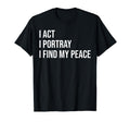 Actor Meme Self Care T-Shirt - Novelty Apparel for Adults - T-Shirt, Sweatshirt, Hoodie