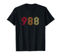 988 Suicide Prevention Hotline Health T-Shirt - Streetwear Style Men Women - T-Shirt, Sweatshirt, Hoodie