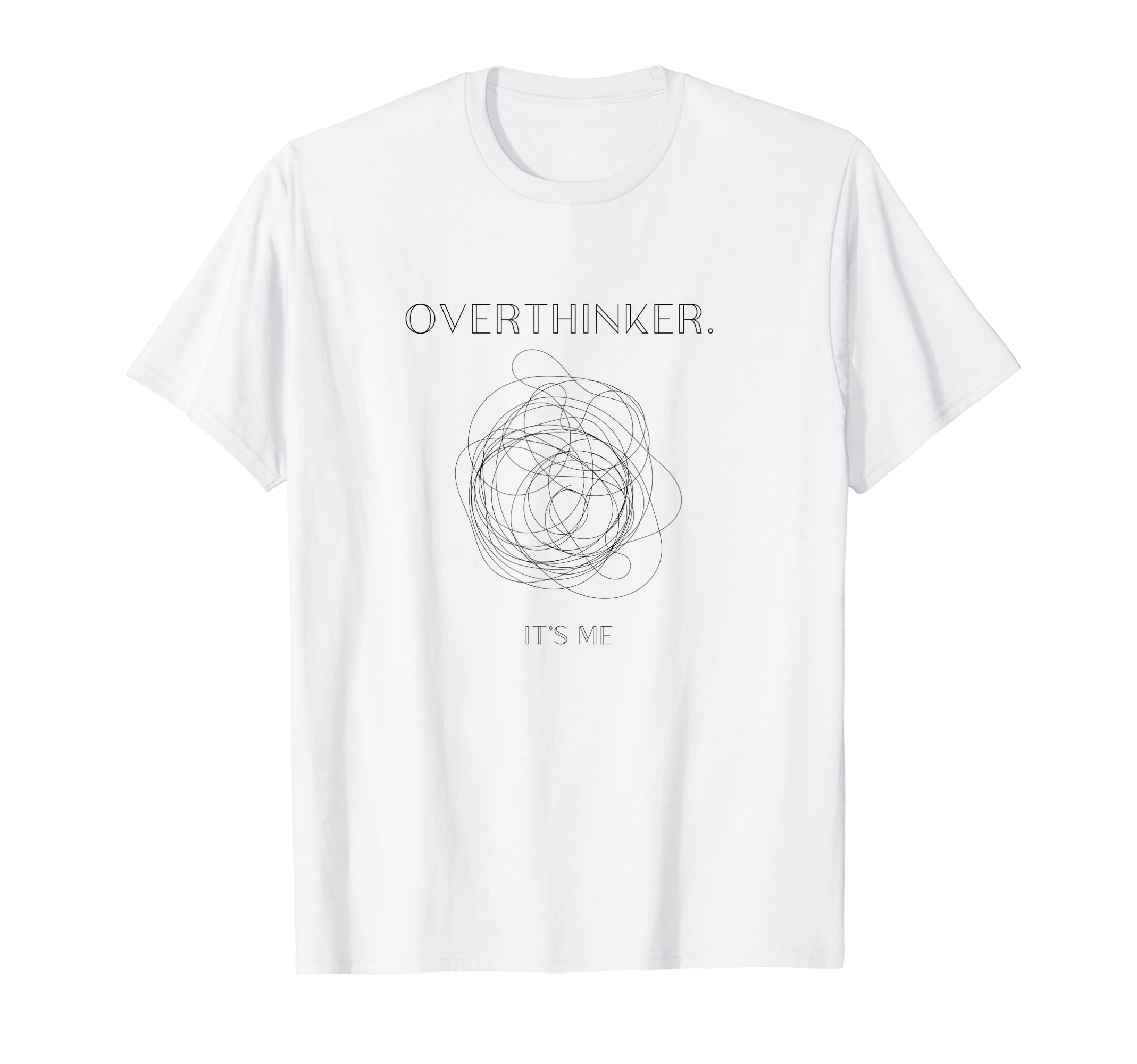 Overthinker Tees Overthinker People T-Shirt - Trendy Graphic Unisex - T-Shirt, Sweatshirt, Hoodie