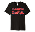 Running Is Cure All Bold Motivational T-Shirt - Unique Graphic Unisex - T-Shirt, Sweatshirt, Hoodie