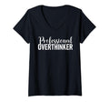 Hold Let Me Overthink This Professional T-Shirt - Novelty Apparel Unisex - T-Shirt, Sweatshirt, Hoodie