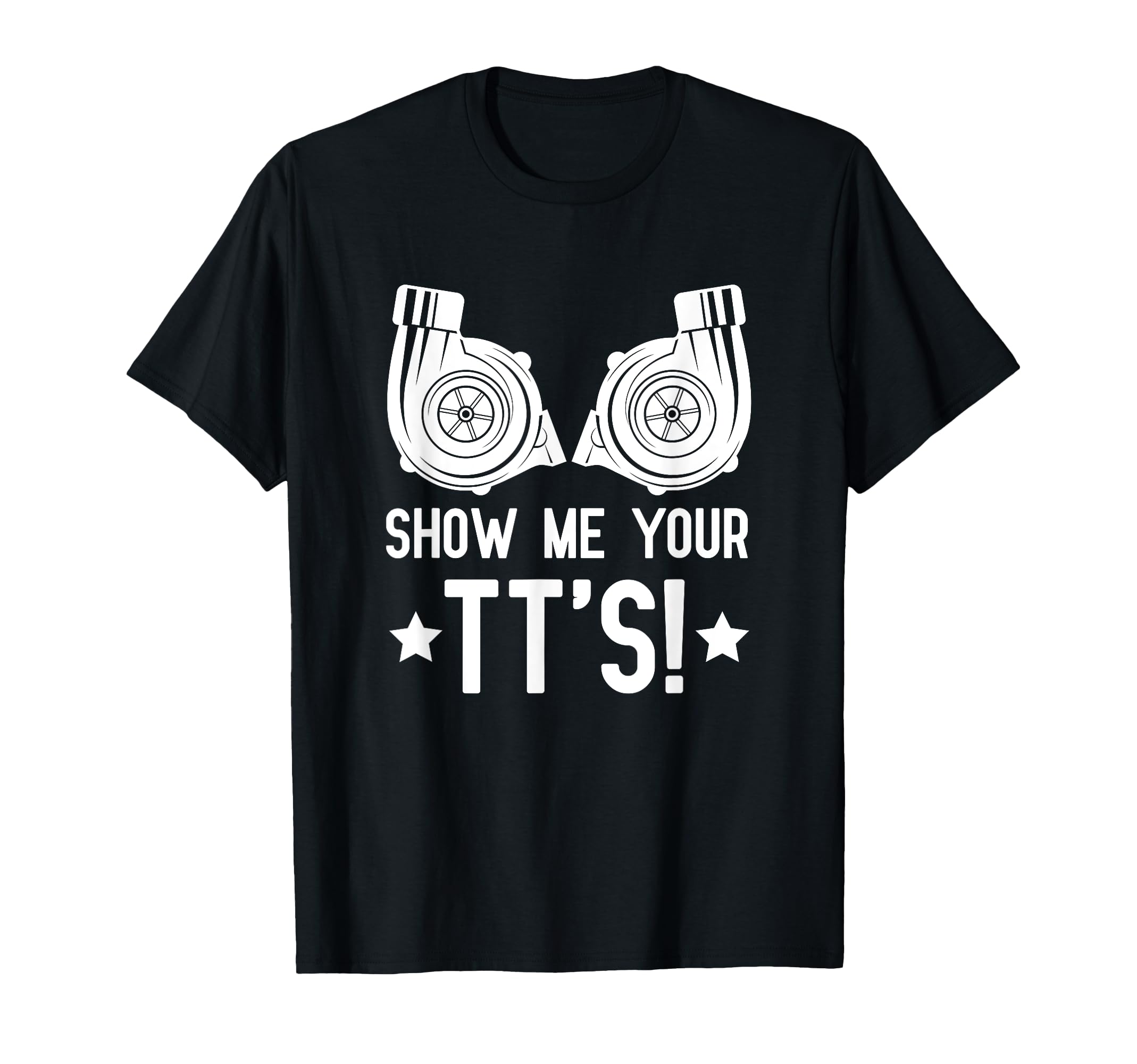 Show Me Your Tts Street Racing Twin T-Shirt - Fun Novelty Design Unisex - T-Shirt, Sweatshirt, Hoodie