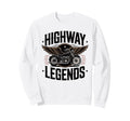Highway Legends Biker Sweatshirt - Casual Everyday Wear for Adults - T-Shirt, Sweatshirt, Hoodie