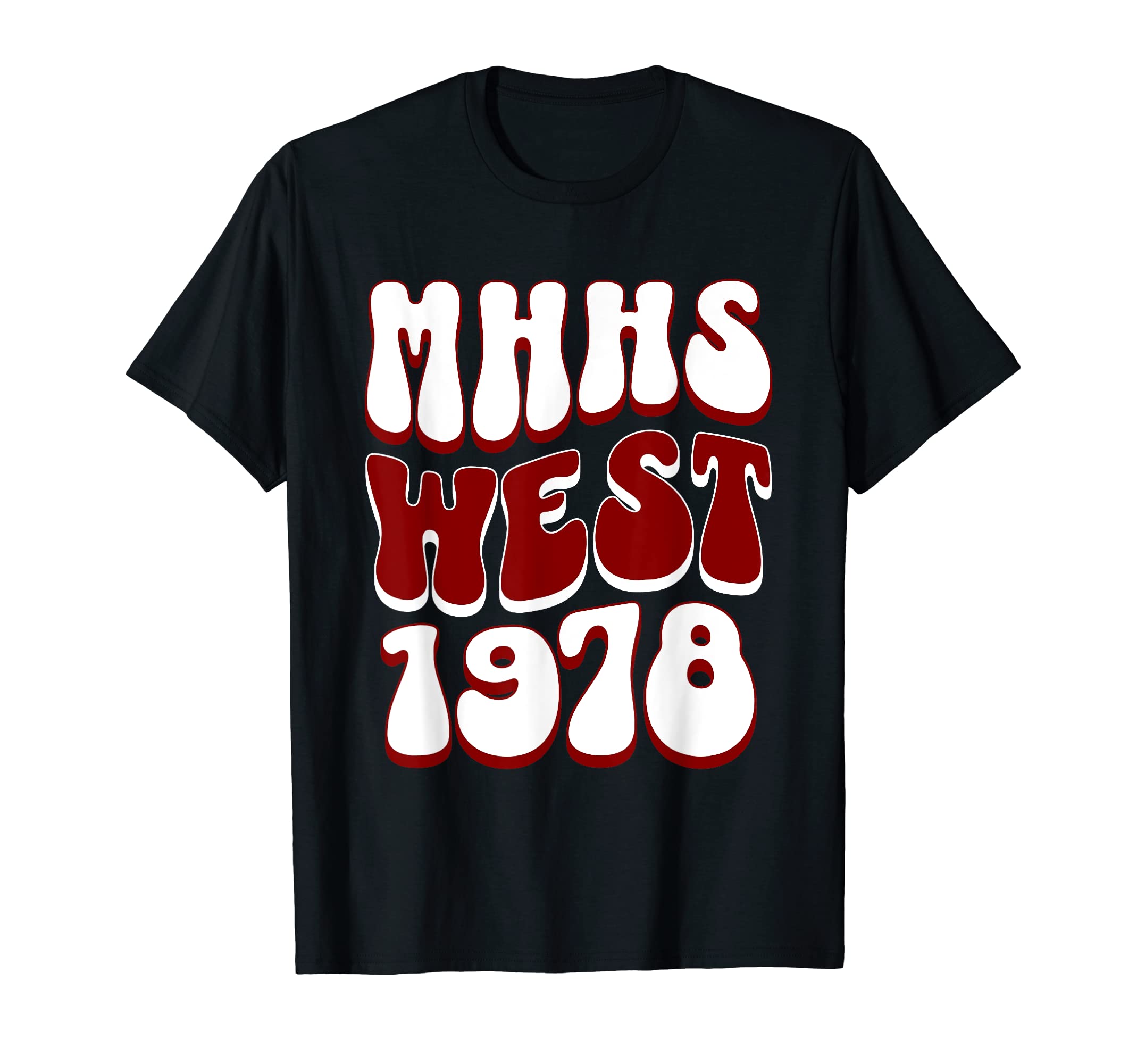 Mhhs West1978 Typography T-Shirt - Minimalist Print for Adults - T-Shirt, Sweatshirt, Hoodie