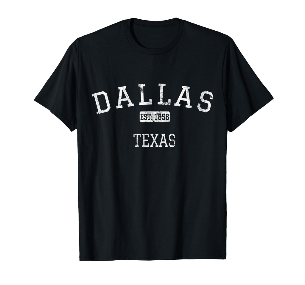 Dallas Texas Tx T-Shirt - Casual Everyday Wear Unisex - T-Shirt, Sweatshirt, Hoodie