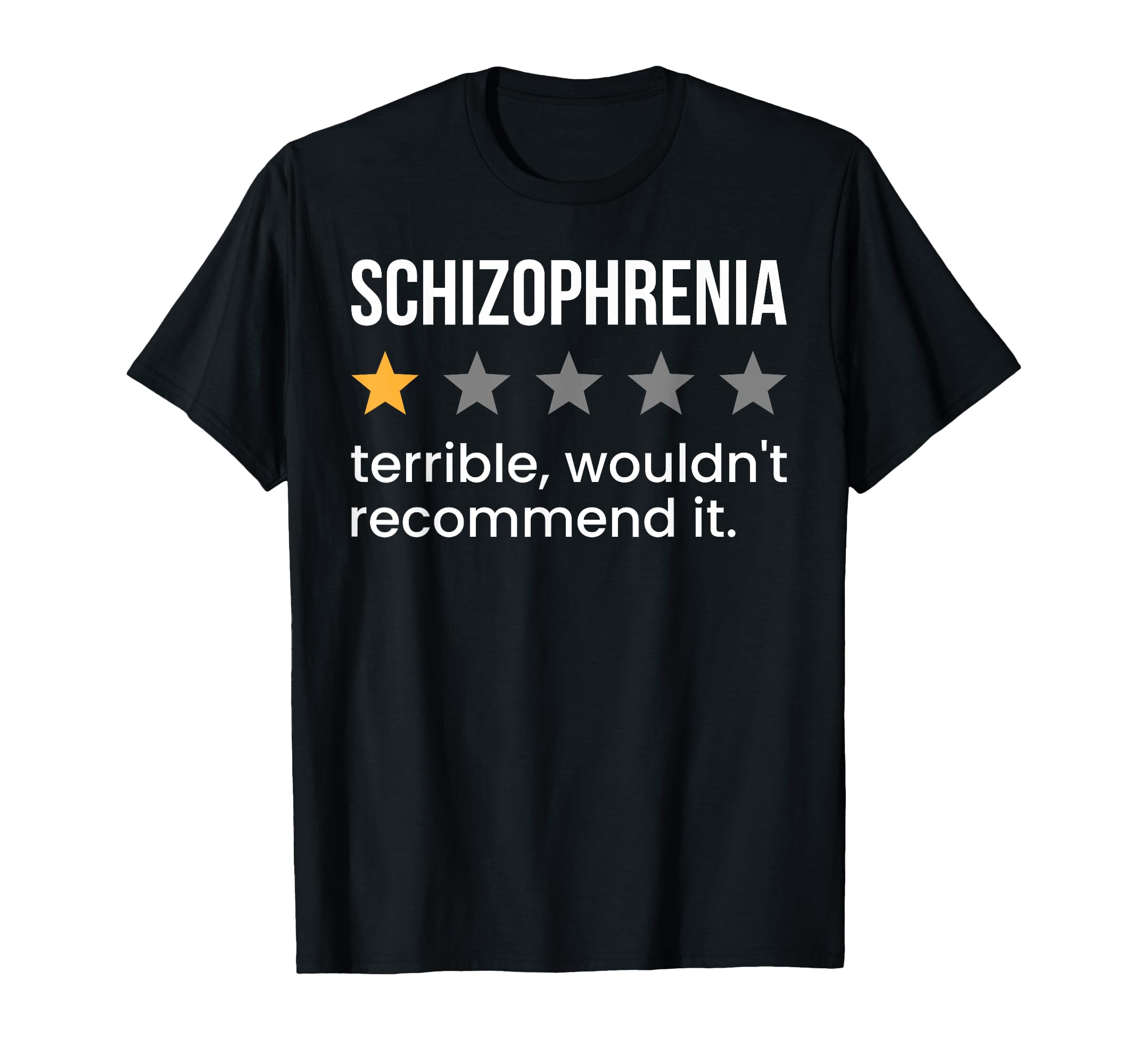 Schizophrenia One Star Rating T-Shirt - Custom Art Print Unisex - T-Shirt, Sweatshirt, Hoodie