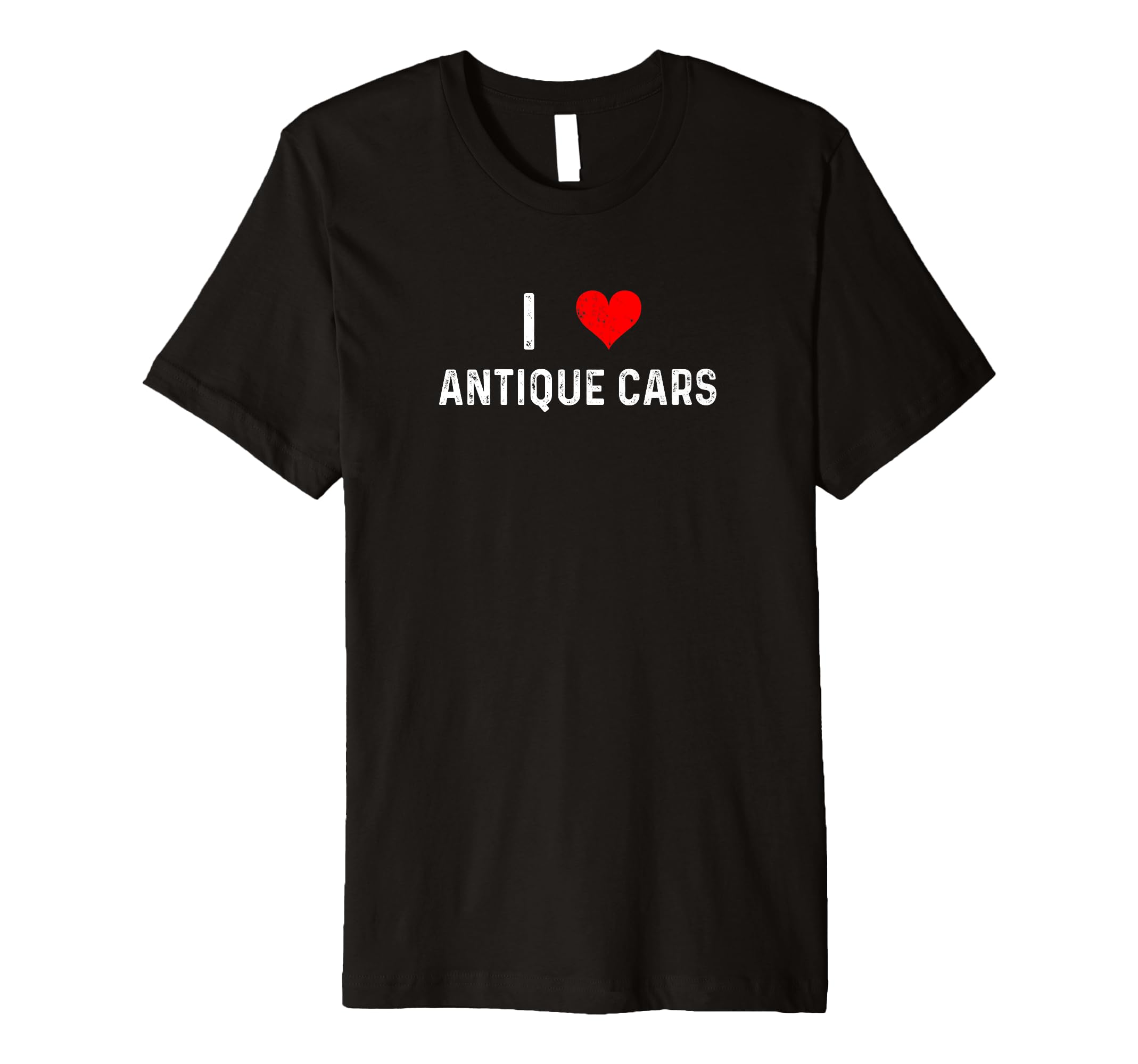 I Love Antique Cars Heart Car T-Shirt - Casual Everyday Wear Men Women - T-Shirt, Sweatshirt, Hoodie