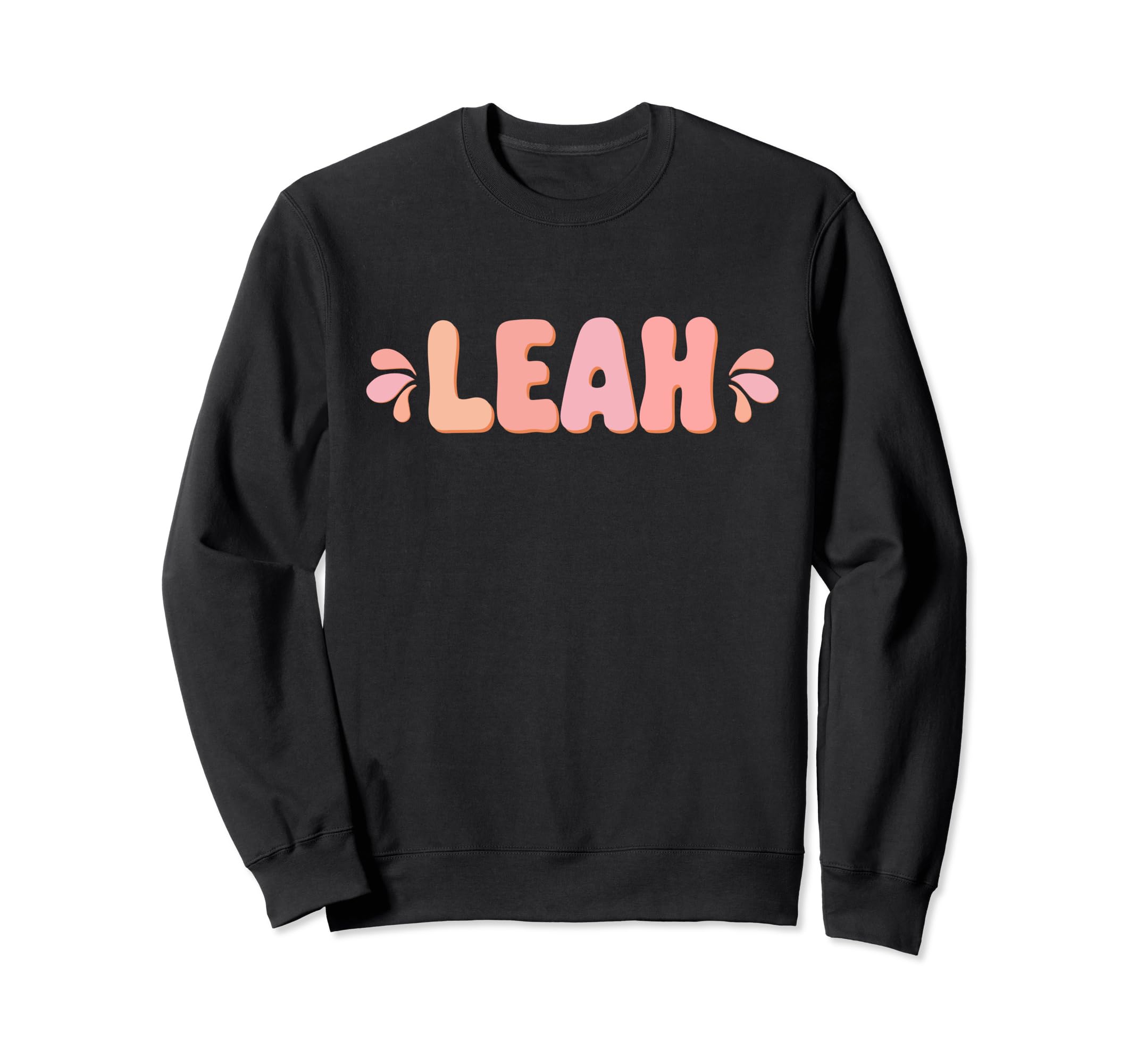 My First Name Is Leah Eighties Sweatshirt - Unique Graphic Unisex - T-Shirt, Sweatshirt, Hoodie