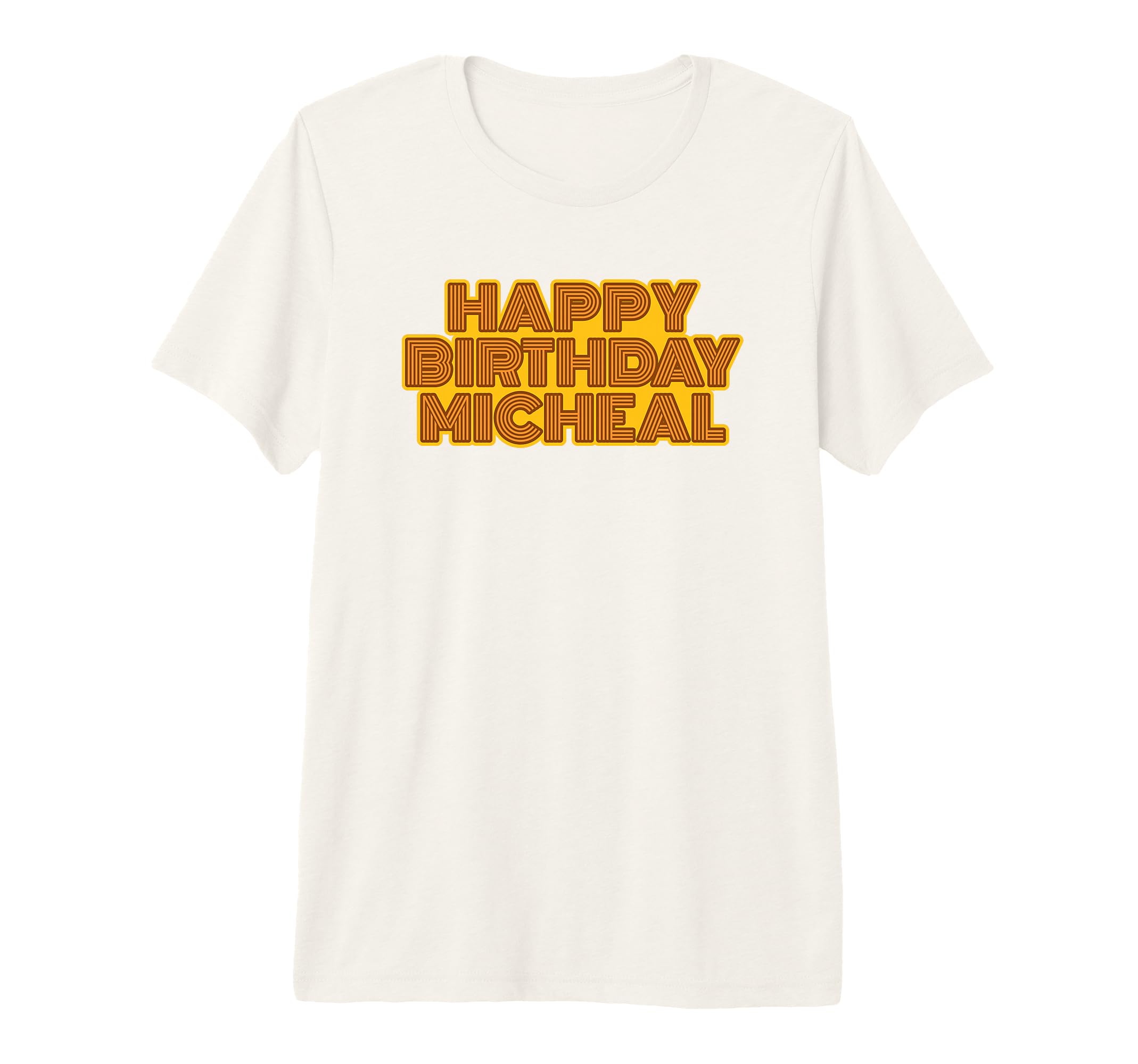 Happy Birthday Micheal Personalized T-Shirt - Aesthetic Graphic Men Women - T-Shirt, Sweatshirt, Hoodie