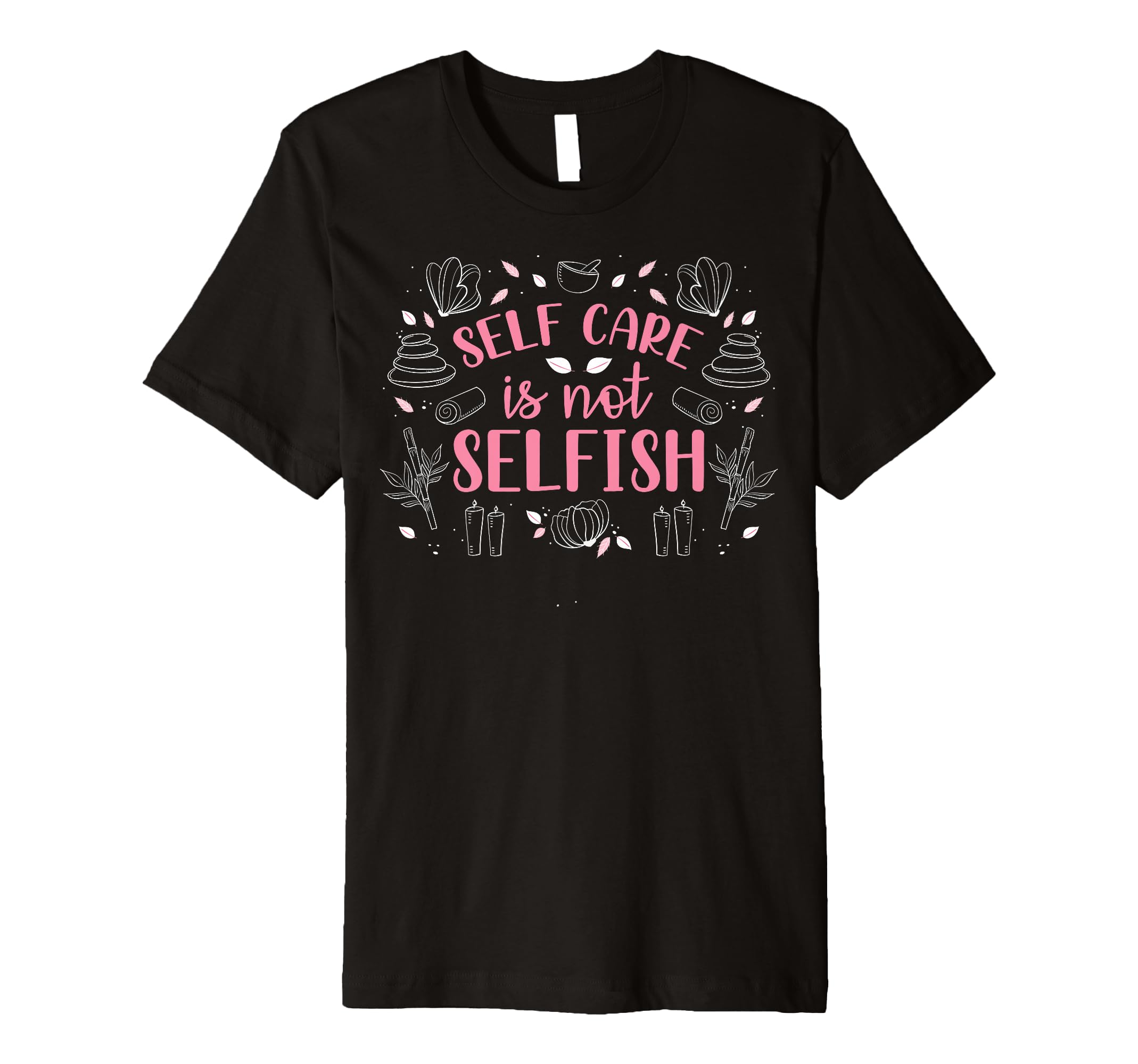 Motivational Self Care Positive Message T-Shirt - Trendy Graphic for Adults - T-Shirt, Sweatshirt, Hoodie