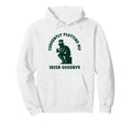 Funny Irish Goodbye Social Introvert Hoodie - Fun Novelty Design Men Women - T-Shirt, Sweatshirt, Hoodie